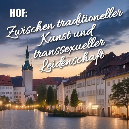 Hofs heiße Trans-Erotik