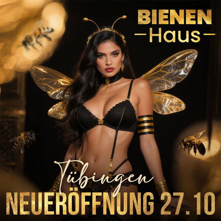 Bienenhaus -NEUERÖFFNUNG am Mo, 27.10., Tübingen