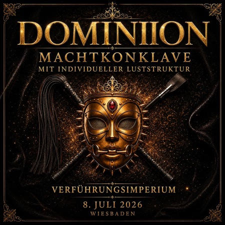 DOMINION - AM 8 JULI, Wiesbaden