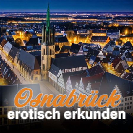 Osnabrück, die Stadt der sinnlichen Geheimnisse, Osnabrück