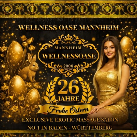 WELLNESS OASE! EXCLUSIVE EROTIC MASSAGE SALON!, Mannheim