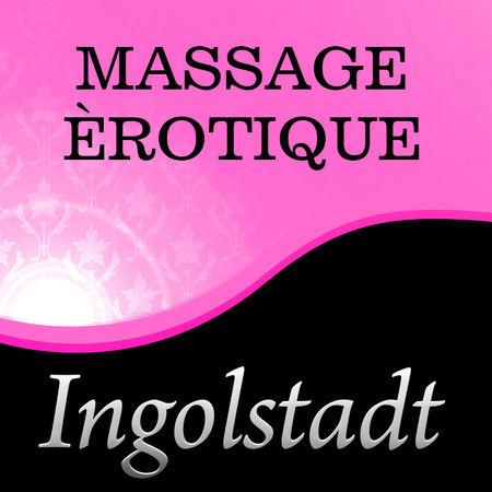 Massage èrotique, Ingolstadt